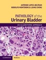 Cover: Pathology of the Urinary Bladder - Cambridge University Press