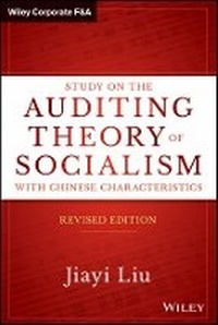 Enlarge image Cover: Study on the Auditing Theory of Socialism with Chinese Characteristics, Revised Edition - Wiley