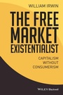 Cover: The Free Market Existentialist - Wiley