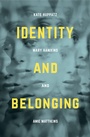 Cover: Identity and Belonging - Red Globe Press