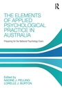 Cover: The Elements of Applied Psychological Practice in Australia - Routledge