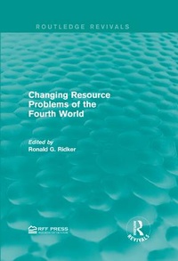Enlarge image Cover: Changing Resource Problems of the Fourth World - Routledge