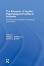 Cover: The Elements of Applied Psychological Practice in Australia - Routledge