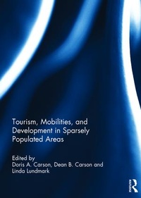 Enlarge image Cover: Tourism, Mobilities, and Development in Sparsely Populated Areas - Routledge