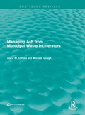 Cover: Managing Ash from Municipal Waste Incinerators - Routledge