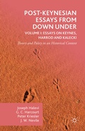 Cover: Post-Keynesian Essays from Down Under Volume I: Essays on Keynes, Harrod and Kalecki - Palgrave Macmillan