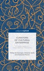 Cover: Curators of Cultural Enterprise - Palgrave Macmillan