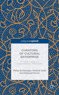 Enlarge image Cover: Curators of Cultural Enterprise - Palgrave Macmillan