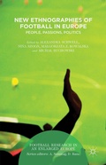 Cover: New Ethnographies of Football in Europe - Palgrave Macmillan