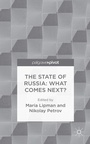 Cover: The State of Russia: What Comes Next? - Palgrave Macmillan