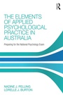 Cover: The Elements of Applied Psychological Practice in Australia - Routledge