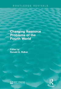 Abbildung von: Changing Resource Problems of the Fourth World - Routledge