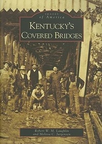 Abbildung von: Kentucky's Covered Bridges - Images of America
