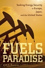 Cover: Fuels Paradise - Johns Hopkins University Press