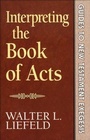 Cover: Interpreting the Book of Acts (Guides to New Testament Exegesis) - Baker Publishing Group