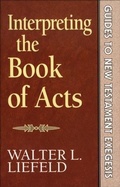 Cover: Interpreting the Book of Acts (Guides to New Testament Exegesis) - Baker Publishing Group