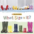 Cover: My First Maths: What Size Is It? - Franklin Watts Ltd