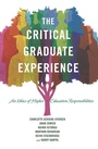 Cover: The Critical Graduate Experience - Peter Lang Verlag