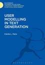 Cover: User Modelling in Text Generation - Bloomsbury Academic