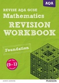 Cover: Pearson REVISE AQA GCSE Maths (Foundation) Revision Workbook - for 2026, 2027 exams - Pearson Education Limited