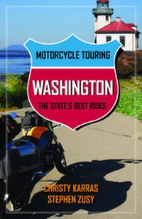 Abbildung von: Motorcycle Touring Washington - Globe Pequot Press