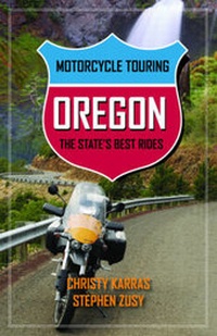 Abbildung von: Motorcycle Touring Oregon - Globe Pequot Press
