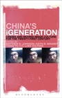 Cover: China's iGeneration - Bloomsbury Academic USA