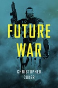 Cover: Future War - Polity Press