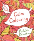 Cover: The Little Book of Calm Colouring - Bluebird