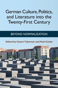 Cover: German Culture, Politics, and Literature into the Twenty-First Century - De Gruyter