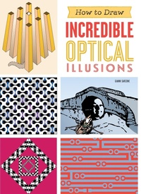 Enlarge image Cover: How to Draw Incredible Optical Illusions - Imagine Publishing, Inc