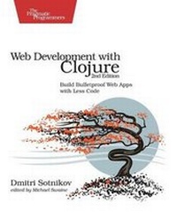 Abbildung von: Web Development with Clojure 2e - Pragmatic Bookshelf