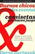 Cover: Buenos Chicos, Grandes Eventos y Camisetas Que Hacen Juego - Influence Resources