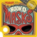 Cover: Book-O-Masks: A Wearable Book - Curious Fox