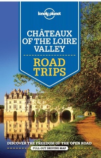 Abbildung von: Lonely Planet Chateaux of the Loire Valley Road Trips - Lonely Planet Publications