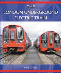 Enlarge image Cover: The London Underground Electric Train - The Crowood Press Ltd
