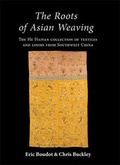 Cover: The Roots of Asian Weaving - Oxbow Books