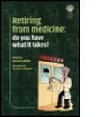 Cover: Retiring from Medicine - Royal Society of Medicine Press Ltd