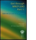 Cover: Get Through MRCP Part 1 - Royal Society of Medicine Press Ltd