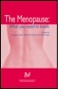 Cover: The Menopause: What you need to know - Royal Society of Medicine Press Ltd