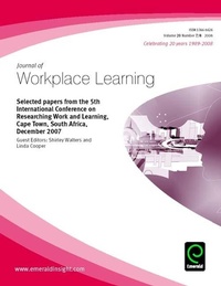 Enlarge image Cover: Selected papers from the 5th International Conference on Researching Work and Learning, Cape Town, South Africa, December 2007 - Emerald Group Publishing Ltd