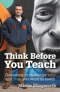 Cover: Think Before You Teach - Independent Thinking Press