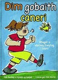 Cover: Dim Gobaith Caneri - Gwasg Carreg Gwalch