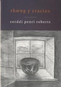 Cover: Rhwng y Craciau - Gwasg Carreg Gwalch
