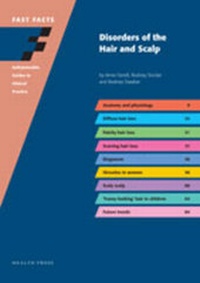 Enlarge image Cover: Fast Facts: Disorders of the Hair and Scalp - Health Press Limited