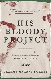 Enlarge image Cover: His Bloody Project - Contraband