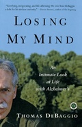 Cover: Losing My Mind: An Intimate Look at Life with Alzheimer's - Simon & Schuster