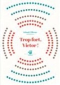 Cover: Trop fort, Victor ! - Thierry Magnier