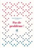 Cover: Pas de probleme - Thierry Magnier