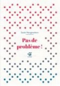 Enlarge image Cover: Pas de probleme - Thierry Magnier